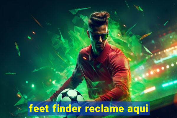 feet finder reclame aqui